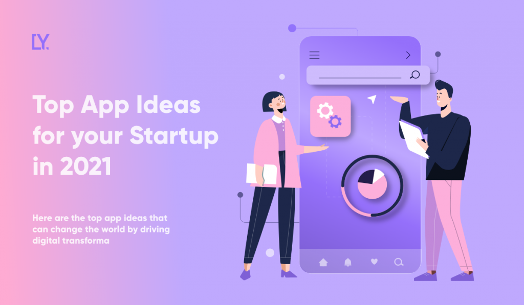 Top App Ideas For Starting Up